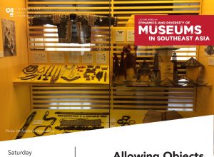 “Allowing Objects to Speak to Museum Audiences: Innovations towards Universal Access to the Philippines' National Museum and its Collections from 2010”